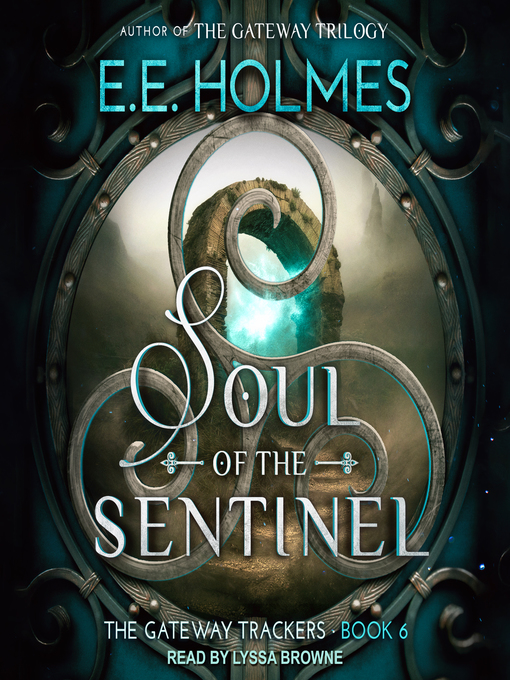 Title details for Soul of the Sentinel by EE Holmes - Available